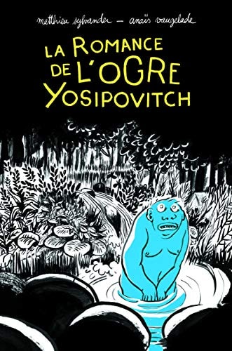 A ROMANCE DE L'OGRE YOSIPOVITCH, de Matthieu Sylvander | portada del libro