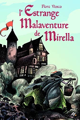L'estrange malaventure de Mirella, de Flore Vesco | portada del libro