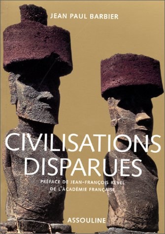 CIVILISATIONS DISPARUES, de Jean-Paul Barbier | portada del libro