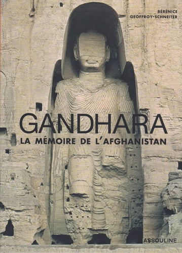 GANDHARA LA RENCONTRE D'APOLLON ET DE BOUDDHA, de Bérénice Geoffroy-Schneiter | portada del libro