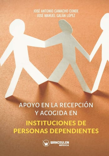 Apoyo en la recepción y acogida en instituciones de personas dependientes, de Camacho Conde | portada del libro