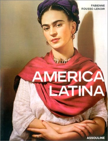 AMERICA LATINA, de Fabienne Rousso-Lenoir | portada del libro