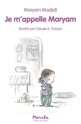 Je m'appelle Maryam, de Maryam Madjidi | portada del libro