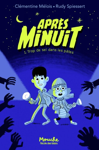 PRES MINUIT T1 TROP DE SEL DANS, de Clémentine*Spiessert Mélois (Rudy) | portada del libro