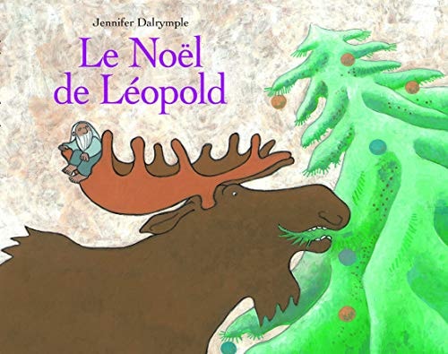 E NOEL DE LEOPOLD, de Jennifer Dalrymple (auteure pour la jeunesse).) | portada del libro