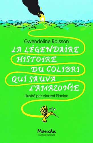 A LEGENDAIRE HISTOIRE DU COLIBRI, de Gwendoline Raisson | portada del libro