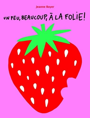 N PEU, BEAUCOUP, A LA FOLIE !, de Jeanne Boyer | portada del libro