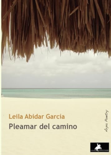PLEAMAR DEL CAMINO, de LEILA ABIDAR GARCIA | portada del libro