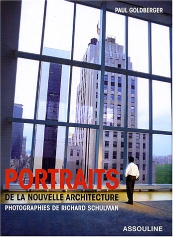 PORTRAITS DE LA NOUVELLE ARCHITECTURE, de Richard Schulman | portada del libro