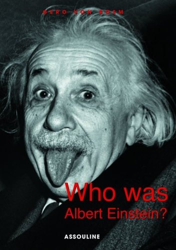 WHO WAS ALBERT EINSTEIN ?, de Gero Von Boehm | portada del libro