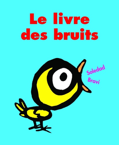 Le livre des bruits, de Soledad Bravi | portada del libro