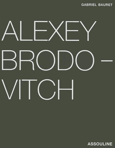 ALEXEY BRODOVITCH (ANGLAIS) PETIT FORMAT, de Gabriel Bauret | portada del libro