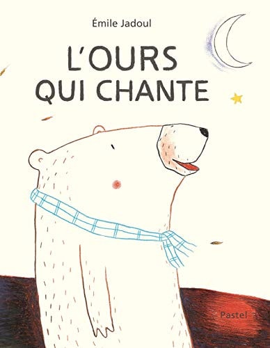 'OURS QUI CHANTE, de Émile Jadoul | portada del libro