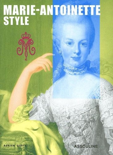 Marie Antoinette Style, de Adrien Goetz | portada del libro