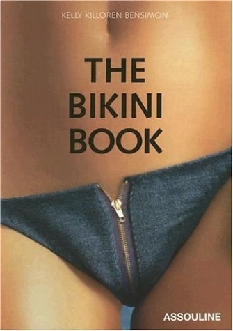 BIKINI BOOK, THE, de Kelly Killoren Bensimon | portada del libro