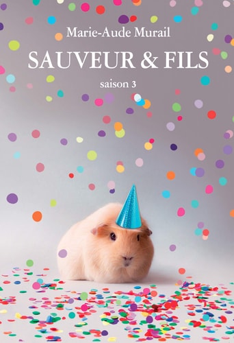 AUVEUR & FILS SAISON 3, de Marie-Aude Murail | portada del libro