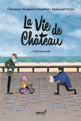 A VIE DE CHATEAU T2 NOEL EN FAMILLE, de Clémence Madeleine-Perdrillat | portada del libro