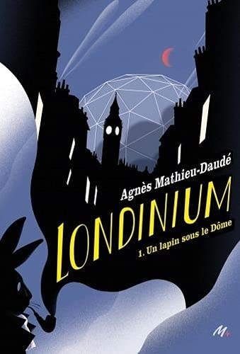 ONDINIUM T1 UN LAPIN SOUS LE DOME, de Agnès Mathieu-Daudé | portada del libro