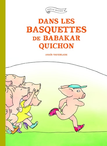 ANS LES BASQUETTES DE BABAKAR QUICHON, de Anaïs Vaugelade | portada del libro