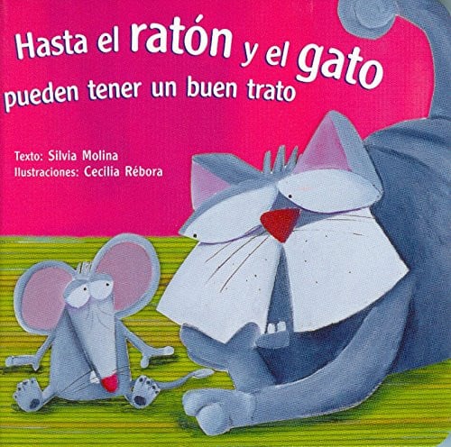 HASTA EL RATON Y EL GATO PUEDEN TENER, de MOLINA | portada del libro
