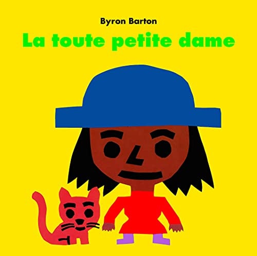 A TOUTE PETITE DAME TOUT CARTON, de Byron Barton | portada del libro