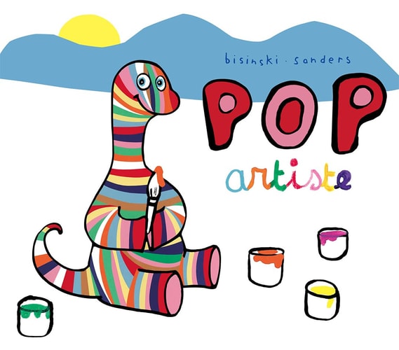 POP ARTISTE, de Pierrick Bisinski | portada del libro