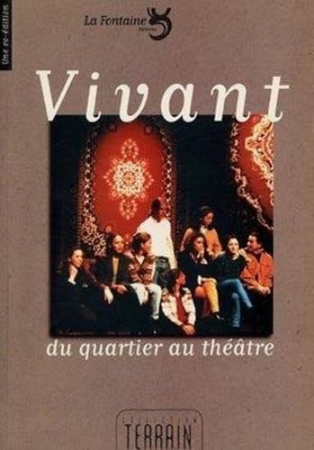 VIVANT DU QUARTIER AU THEÂTRE, de Catherine Lheureux | portada del libro