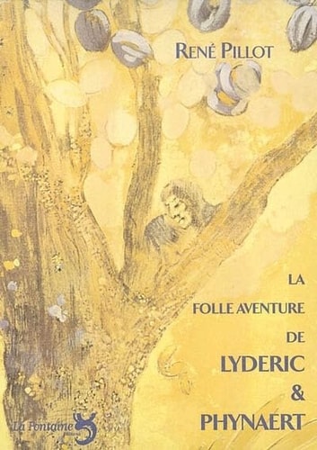 LA FOLLE AVENTURE DE LYDERIC ET PHYNAERT, de René Pillot | portada del libro
