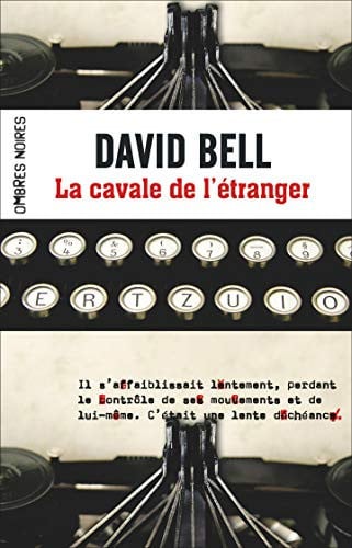 A CAVALE DE L'ETRANGER, de BELL DAVID | portada del libro
