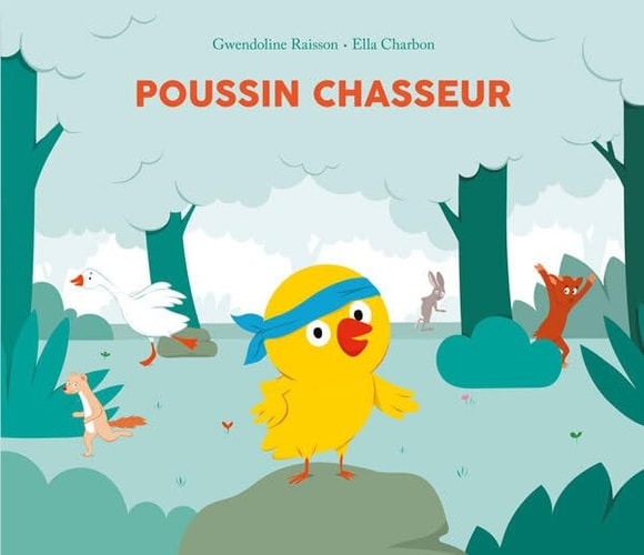 OUSSIN CHASSEUR, de Gwendoline Raisson | portada del libro