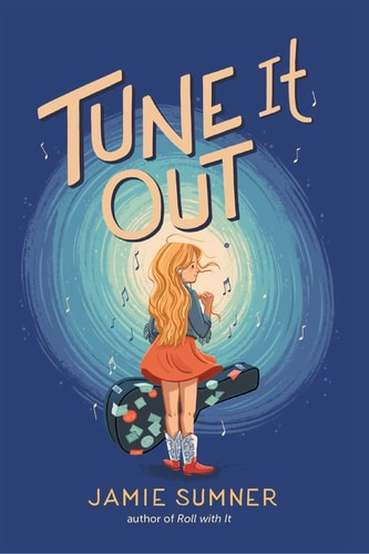 TUNE IT OUT, de Jamie Sumner | portada del libro