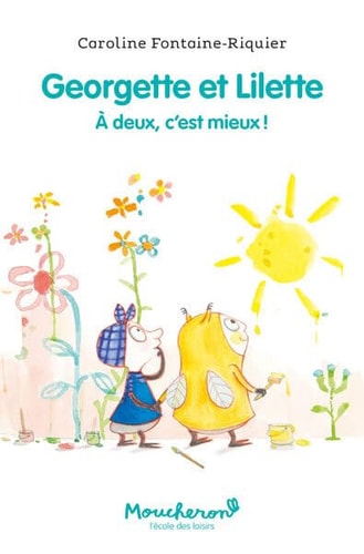 EORGETTE ET LILETTE T1 A DEUX, de Caroline Fontaine-Riquier | portada del libro