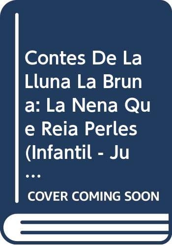 Contes de la Lluna la Bruna nº 9. La nena que reia perles, de RODRIGUEZ ALMODOVAR | portada del libro