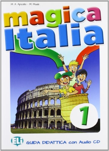 MAGICA ITALIA 1 - GUIA + CDS, de Varios autores | portada del libro