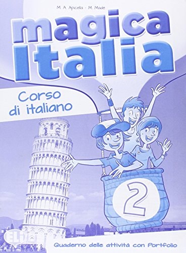 MAGICA ITALIA 2 + CD AUDIO, de M. Angela Apicella | portada del libro