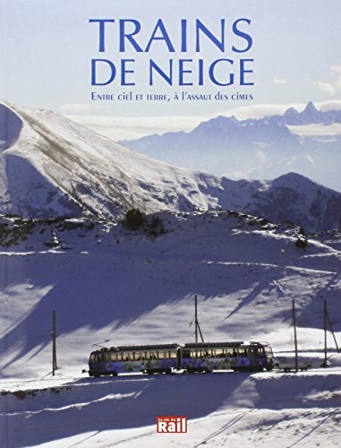 TRAINS DE NEIGE, de La Vie du Rail | portada del libro