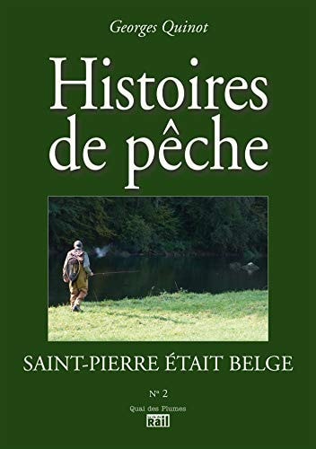 SAINT PIERRE ETAIT BELGE, de Georges Quinot | portada del libro