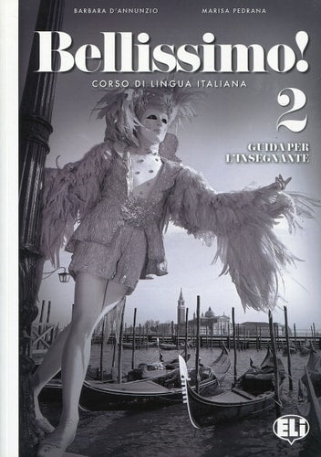 BELLISSIMO! 2 TEACHER'S BOOK 2 AUDIO CDS, de Barbara D'Annunzio | portada del libro