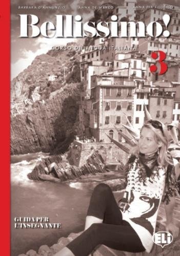 BELLISSIMO! 3 TEACHER'S BOOK 2 AUDIO CDS, de Barbara D'Annunzio | portada del libro