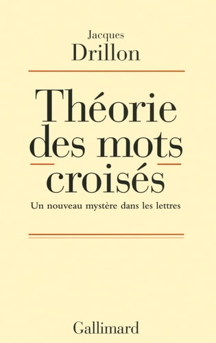 THEORIE DES MOTS CROISES, de Jacques Drillon | portada del libro