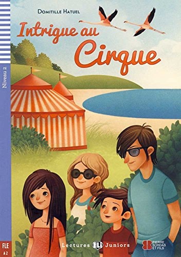 INTRIGUE AU CIRQUE, de Domitille Hatuel | portada del libro
