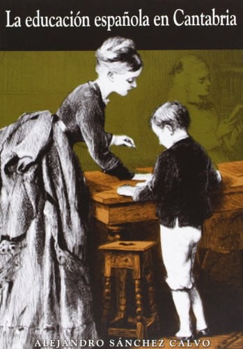 EDUCACION ESPAÑOLA EN CANTABRIA, de SANCHEZ CALVO | portada del libro