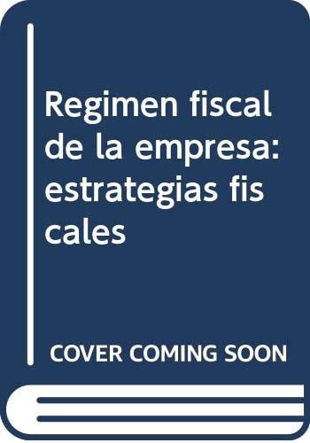 REGIMEN FISCAL DE LA EMPRESA ESTRATEGIAS, de AA.VV. | portada del libro