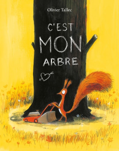 C'est MON arbre, de Olivier Tallec | portada del libro