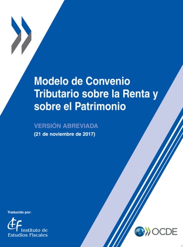 Modelo de Convenio Tributario sobre la Renta y sobre el Patrimonio. Versión abreviada. 21 de noviemb, de OCDE | portada del l