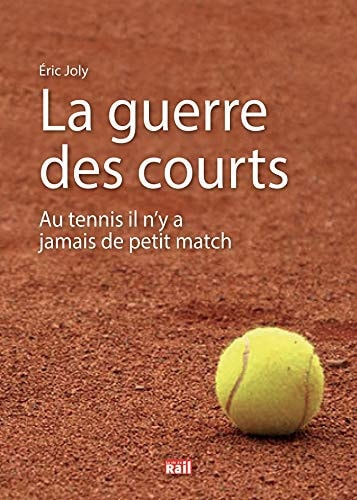 GUERRE DES COURTS, de Éric Joly | portada del libro
