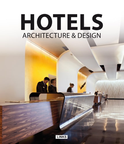 HOTELS: ARCHITECTURE AND DESIGN, de BROTO | portada del libro