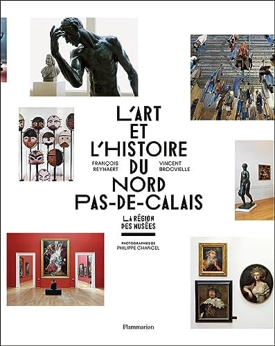 'ART ET L'HISTOIRE DU NORD PA, de BROCVIELLE#REYNAERT VINCENT#FRANCOIS | portada del libro