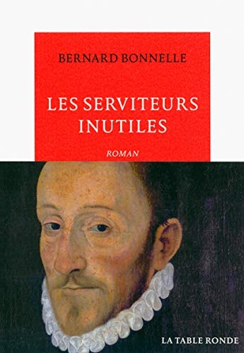 LES SERVITEURS INUTILES, de Bernard Bonnelle | portada del libro