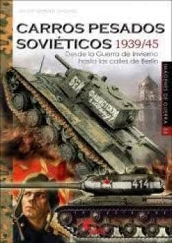CARROS PESADOS SOVIETICOS 1939/45, de AAVV . | portada del libro